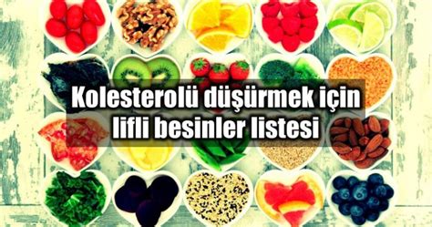 Kolesterolü Düşüren Diyet Listesi