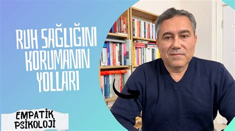 Ruh sağlığını geliştirmenin yolları